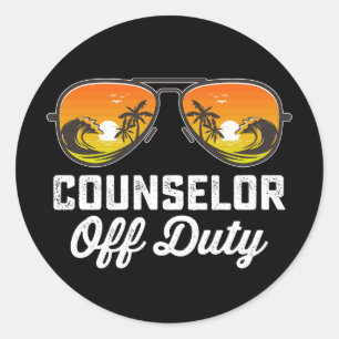 Counsellor Off Duty Sunglasses Last Day Of School Classic Round Sticker
