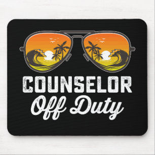 Counsellor Off Duty Sunglasses Last Day Of School Mouse Pad
