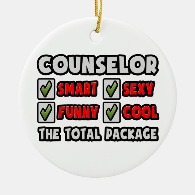 Counsellor ... The Total Package Ceramic Ornament (Front)
