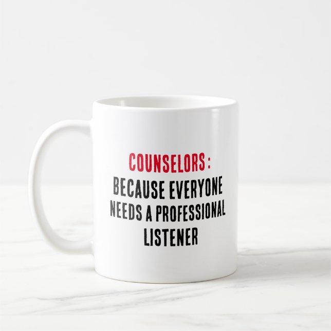 Counsellors: Because everyone needs a professional Coffee Mug (Left)