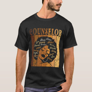 Counselor Afro African American Women Black Histor T-Shirt