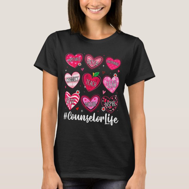 Counselor Life School Counseling Hearts School Val T-Shirt (Front)