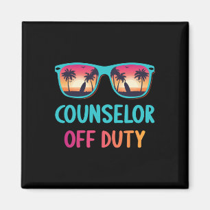 Counselor Off Duty Summer Vacation Last Day Of Sch Magnet