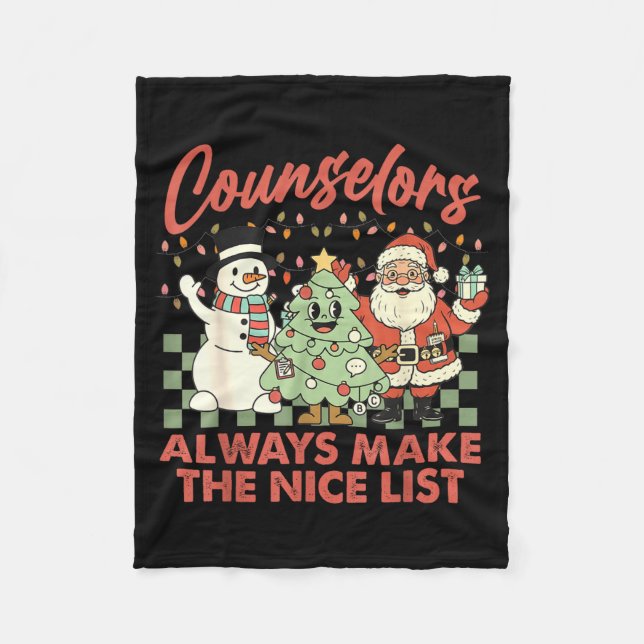 Counselors Always Make The Nice List Santa Christm Fleece Blanket (Front)