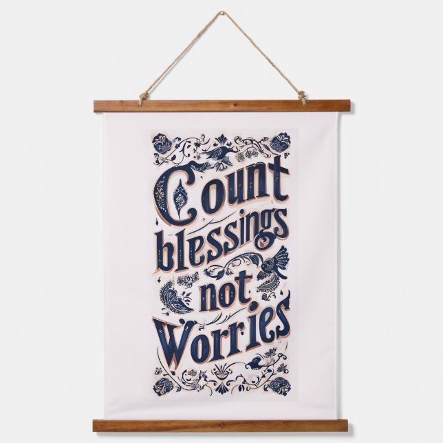 Count Blessings Not Worries Beige Background Hanging Tapestry (Front)