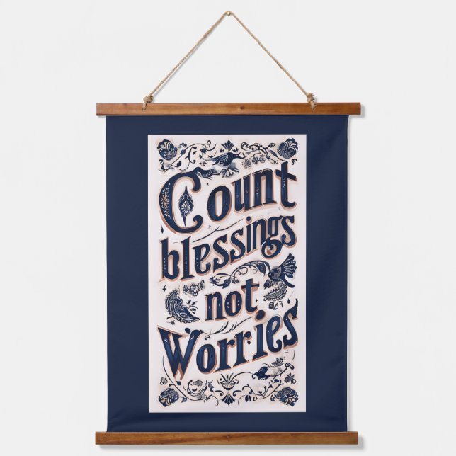 Count Blessings Not Worries Dark Background Hanging Tapestry (Front)