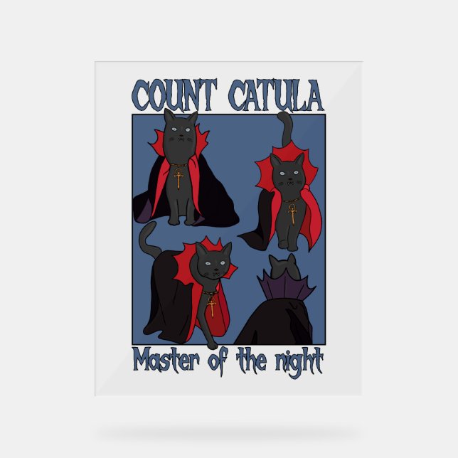Count Catula Master of the Night Acrylic Sign (Front)