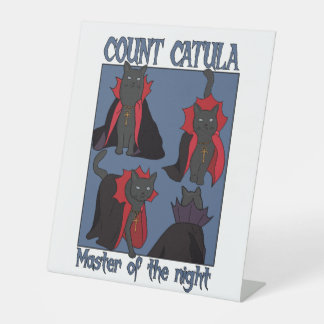 Count Catula Master of the Night Pedestal Sign