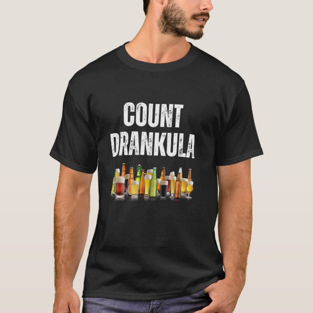 Count Drankula Funny Drinking Pun Alcohol T Shirt (Front)