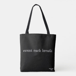 Count Each Breath  Tote Bag