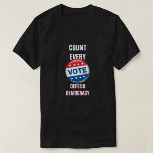 Count Every Vote - A MisterP Shirt
