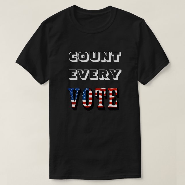 COUNT EVERY VOTE T-Shirt (Design Front)