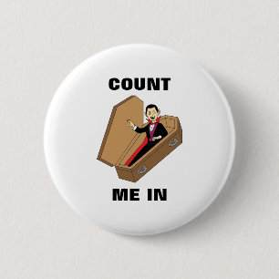 Count Me In Funny Halloween Vampire Pun 6 Cm Round Badge