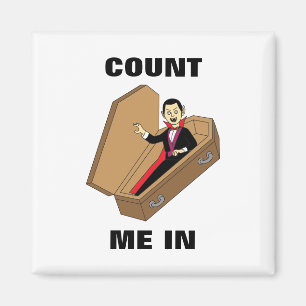 Count Me In Funny Halloween Vampire Pun Magnet