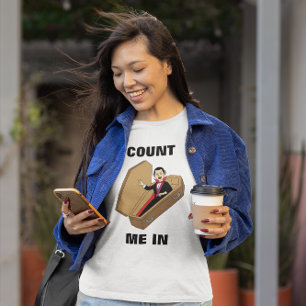 Count Me In Funny Halloween Vampire Pun T-Shirt
