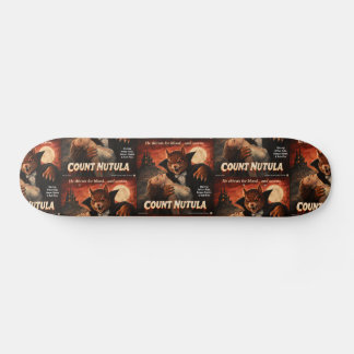 Count Nutula Retro Movie Parody Skateboard