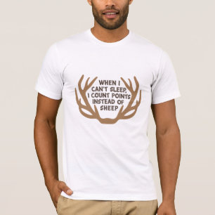 Count points on Antlers/Rack funny for hunter T-Shirt