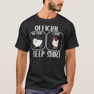 Count Sheep Chickens Sleep Shirt