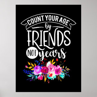 Count Your Age By Friends Poster