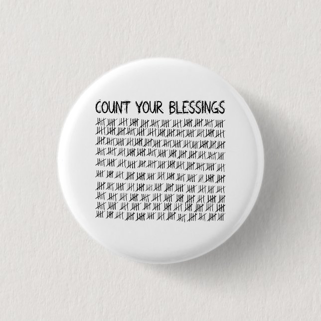 Count Your Blessings 3 Cm Round Badge (Front)
