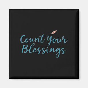 Count Your Blessings – Insrational Faith Christian Magnet