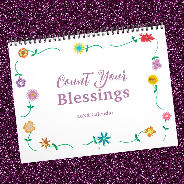 Count Your Blessings Journalling 12-Month Calendar (A unique wall calendar with space to record your thoughts and blessings throughout the year.)