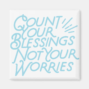 Count Your Blessings Positive Quote Typography Magnet