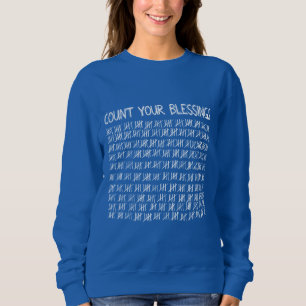 Count Your Blessings Sweatshirt
