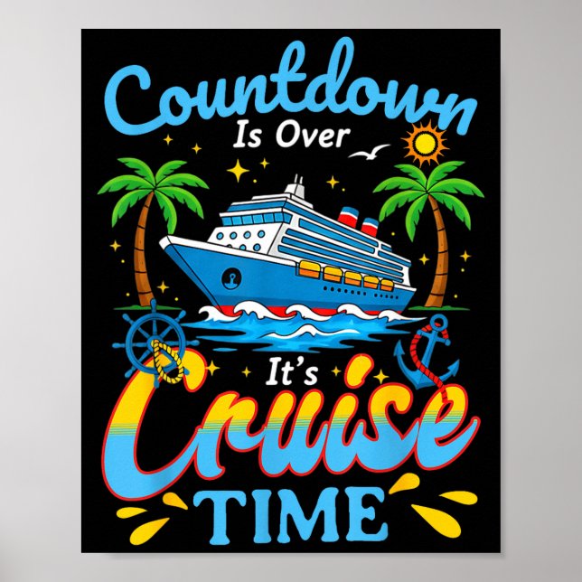 Countdown Is Over It's Cruise Time Men Women Coupl Poster (Front)