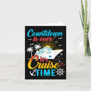 Countdown Is Over Its Cruise Time Men Women Cruise Card