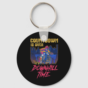 Countdown Is Over Mountain Bike Bicycle Mtb Mounta Key Ring