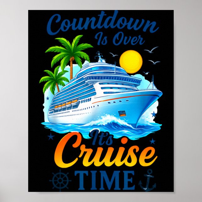 Countdown Over It's Cruise Time Illustration Poster (Front)