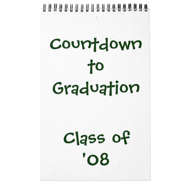 Countdown to Graduation '08 Calendar (Cover)