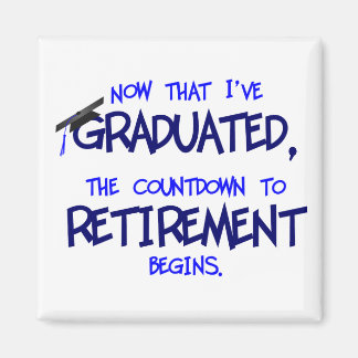 Countdown to Retirement Magnet