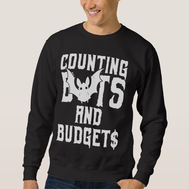 Counting Bats and Budgets Funny Accounting Hallowe Sweatshirt (Front)