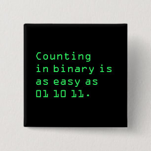 Counting in Binary 15 Cm Square Badge