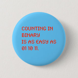 Counting in Binary 6 Cm Round Badge