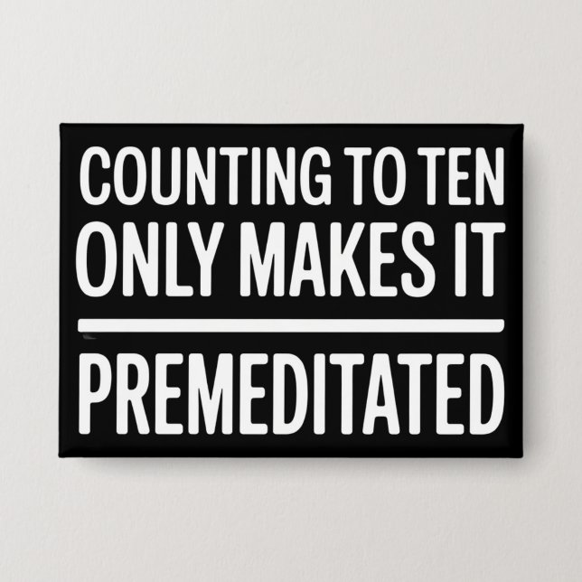 Counting To Ten Only Makes It Premeditated Funny (Front)