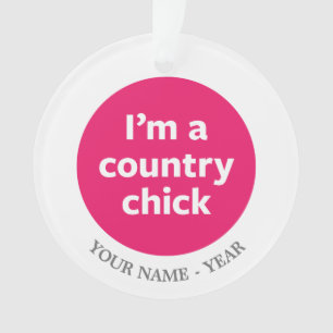 Country Chick Ornament