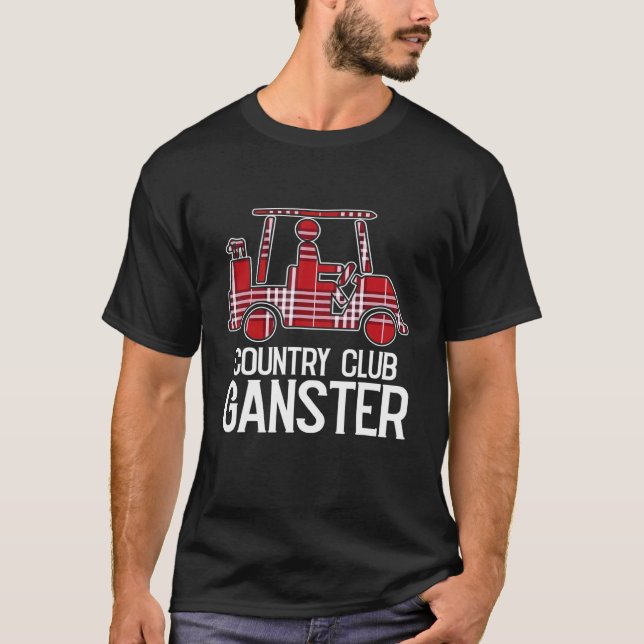 Country Club Gangster Golf Cart Plaid Golfing Spor T-Shirt (Front)