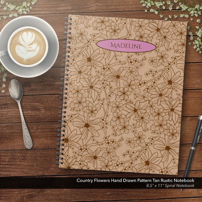 Country Flowers Hand Drawn Pattern Tan Vintage Notebook (Country Flowers Hand Drawn Pattern Tan Rustic Notebook: 8.5"x11" Spiral Notebook with Pink Name)