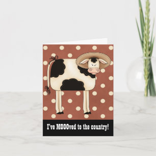 Country Guy Cow Change of Address Rural House Announcement