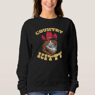 Country Kitty  Country Cowgirl Cat Western Vibe 1 Sweatshirt