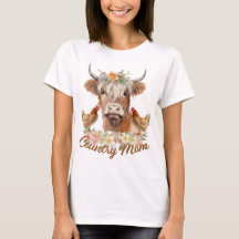 Country Mum- Highland Cow Flowers Chickens T-Shirt