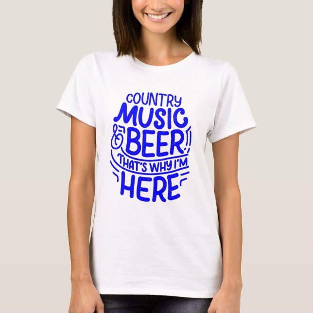Country Music And Beer T-Shirt (Front)