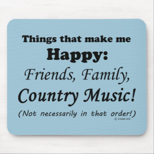 Country Music Makes Me Happy Mouse Pad