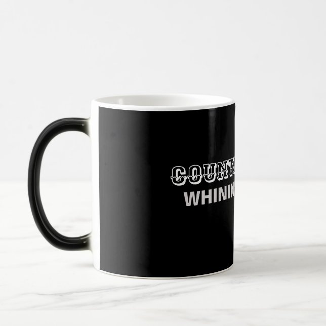COUNTRY MUSIC WHININ' N' CRYIN' MAGIC MUG (Left)