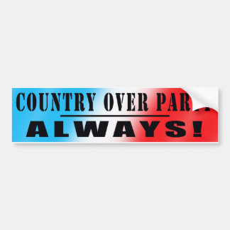 COUNTRY OVER PARTY !!! BUMPER STICKER