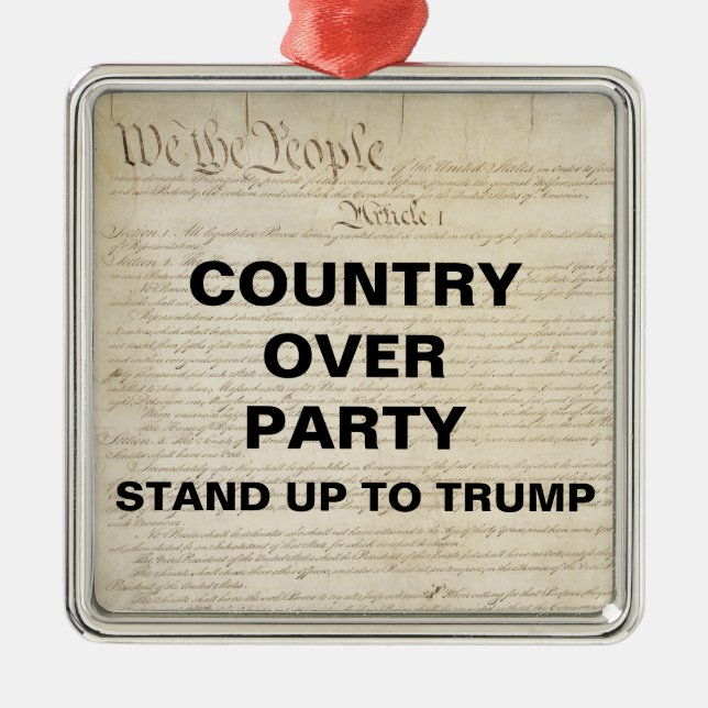 Country Over Party Stand Up to Trump Resist Metal Ornament (Front)