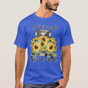 Country Roads Sunflowers Truck Country Vibe Take M T-Shirt